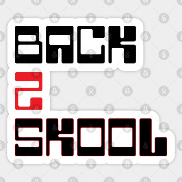 Back 2 Skool Sticker by KifLeeDesigns